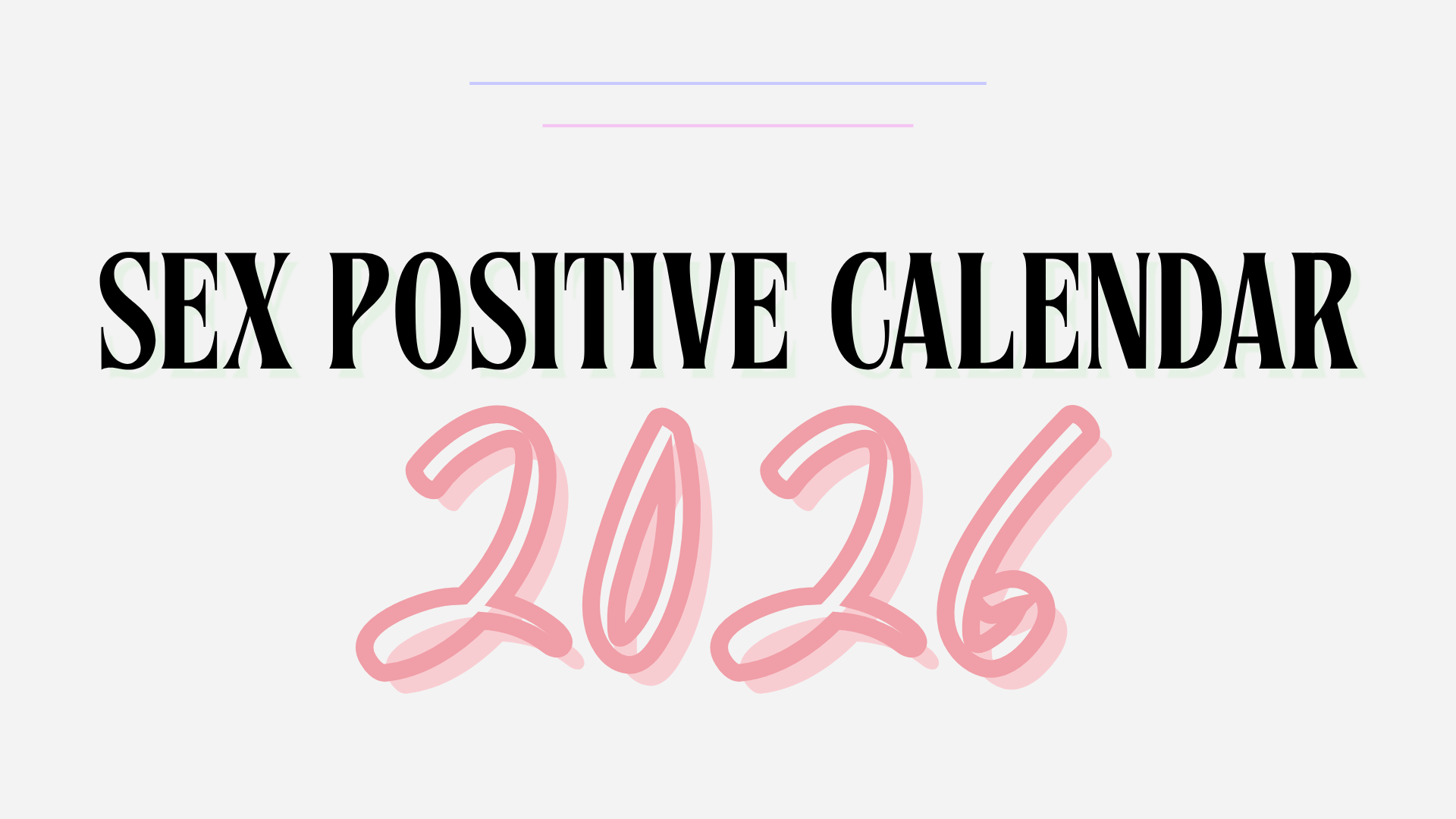 Cover of the Sex Positive Calendar 2026